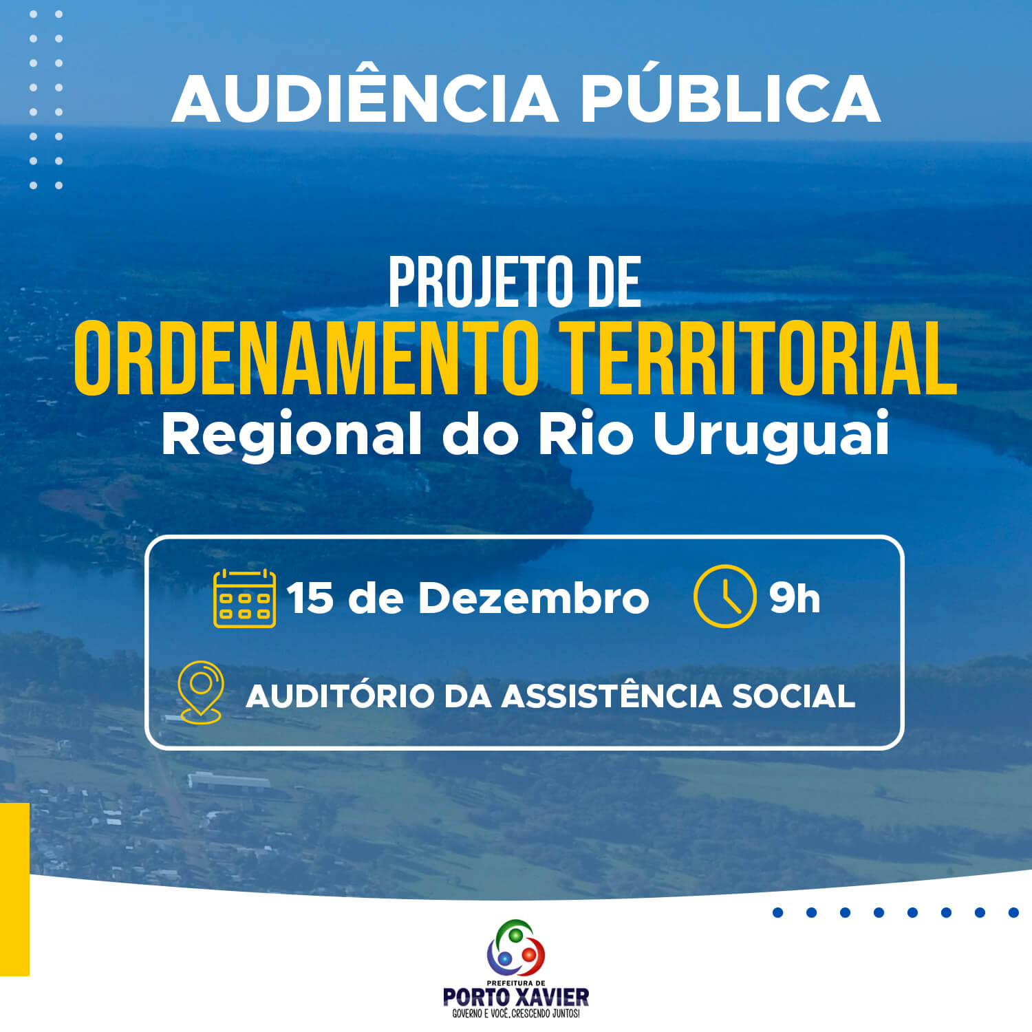 AUDIÊNCIA PÚBLICA PARA DEBATER PROJETO DE ORDENAMENTO TERRITORIAL REGIONAL DO RIO URUGUAI